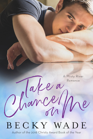 Take a Chance on Me by author Becky Wade
