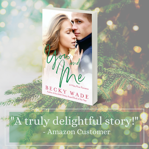 You and Me by Becky Wade