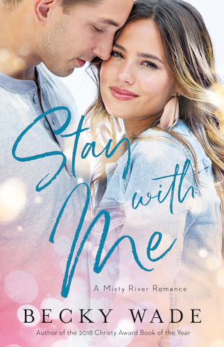 Stay with Me by author Becky Wade
