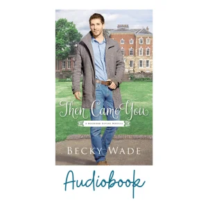 Then Came You - Audiobook
